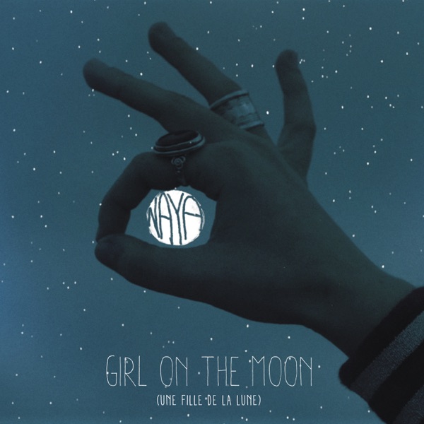 Girl on the Moon (Une fille de la lune) - Single - NAYA