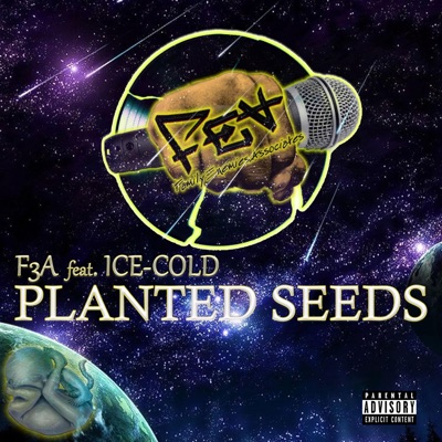 Planted Seeds (feat. Ice-Cold & Family Enemies Associates) - Single