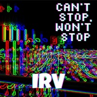 Can't Stop, Won't Stop - Single - IRV