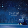 O Holy Night - Peder B. Helland