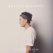Battle Belongs - Phil Wickham Cover Art