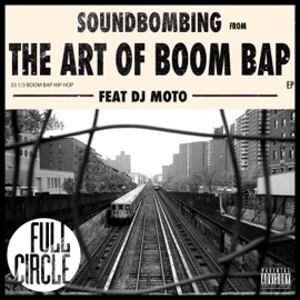 SoundBombing (feat. Dj Moto) FullCircle