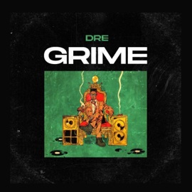 Grime Dre