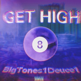 Get High (feat. Bricks) Big Tones
