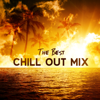 The Best Chill Out Mix: Top 100, Easy Listening 2018, Ambient Chill Out, Instrumental Compilation, Night Lounge, Ibiza House Café Bar - DJ Chill del Mar, Dj Chillout Sensation & DJ Infinity Night