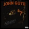 John Gotti (feat. Yelohill) - Hit-Town lyrics