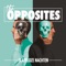 Sukkel Voor De Liefde (feat. Mr. Probz) - The Opposites lyrics