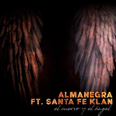 El Cuervo y el Ángel (feat. Santa Fe Klan) - Single