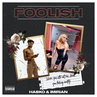 Foolish (feat. Hasko Montana) - Single
