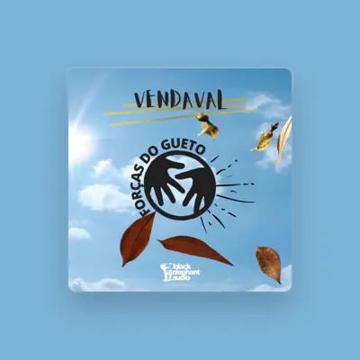 Listen to Forças do Gueto, watch music videos, read bio, see tour dates & more!