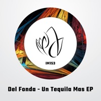 Un Tequila Mas - Single - Del Fonda