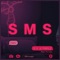 SMS (feat. BarTie & Tripl3) - E V lyrics