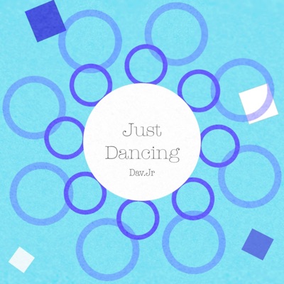 Just Dancing - Single