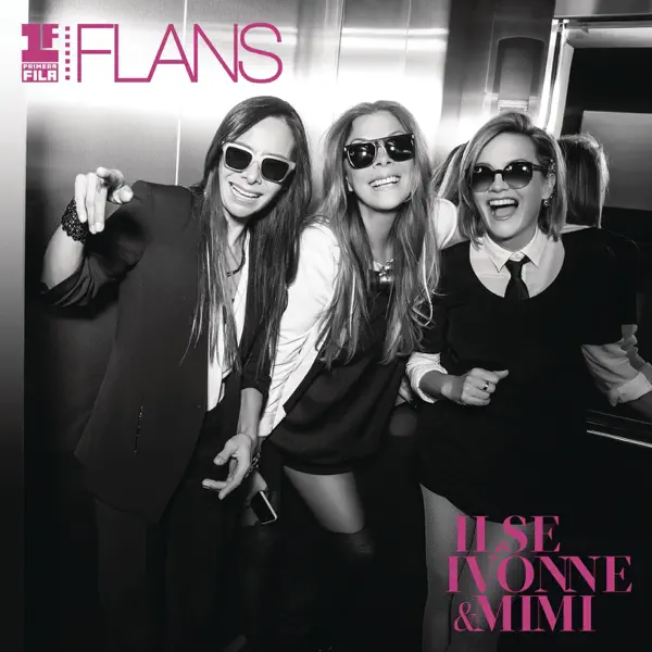 Las Mil y una Noches (Primera Fila Flans [En Vivo]) — Ilse, Ivonne y Mimi