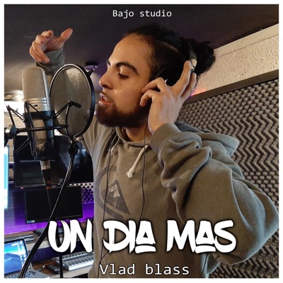 Un Día Más (feat. Vlad Blass) - Single