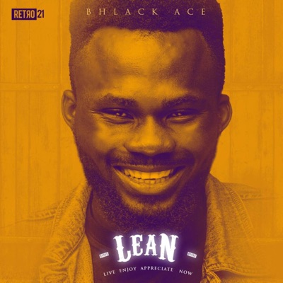 Lean (Live Enjoy Appreciate Now)