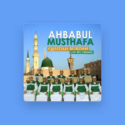 Listen to Ahbabul Musthafa, watch music videos, read bio, see tour dates & more!
