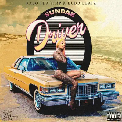 Listen to Sundae Driver by Buddbeatz & Ralo tha Pimp