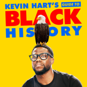 Kevin Hart's Guide to Black History (Original Recording) - Kevin Hart Cover Art