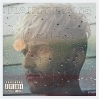 Rainy Days (feat. Dylan Toole) - Single - P Milly