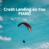 Crash Landing on You Piano - Shin Giwon Piano