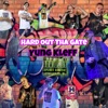 Hard Out Tha Gate - Single