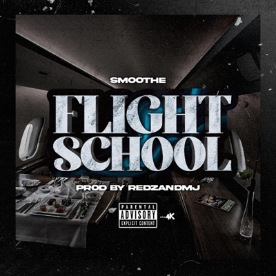 Flight School (feat. Smoothe) - Single