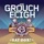 The Grouch & Eligh - Say G&E!