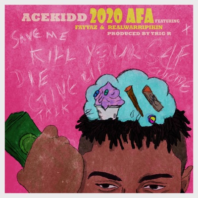 2020 AFA (feat. Fayyaz & Realwarripikin) - Single