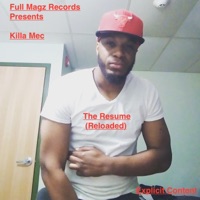 The Resume (Reloaded) - Killa Mec