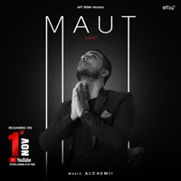 Maut (feat. Alchemii) - Single - Aafat - AFT Sena !