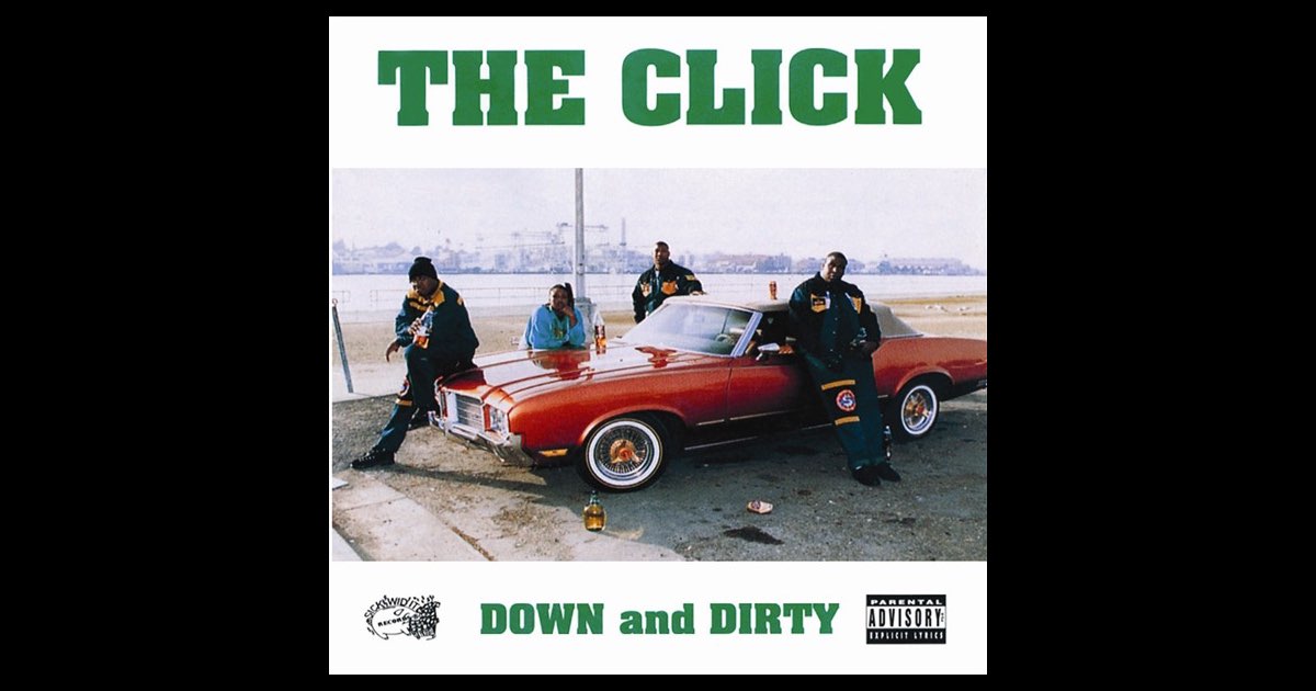 洋楽 G-RAP THE CLICK - DOWN 4 DIRTY (DEMO) Down and Dirty - Album by The Click - Apple Music
