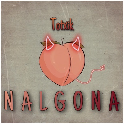 Nalgona - Single