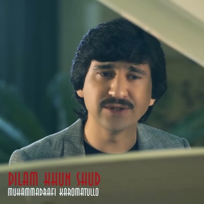 Muhammadrafi Karomatullo - Dilam Khun Shud