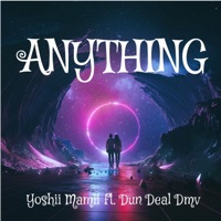 Anything (feat. Dun Deal Dmv) - Single - Yoshii Mamii
