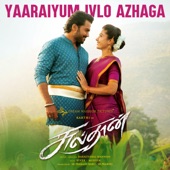 Yaaraiyum Ivlo Azhaga (From "Sulthan") artwork