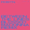 Between the Lines (The Blessed Madonna Remix) - Single