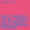 Between the Lines (The Blessed Madonna Remix) - Robyn lyrics
