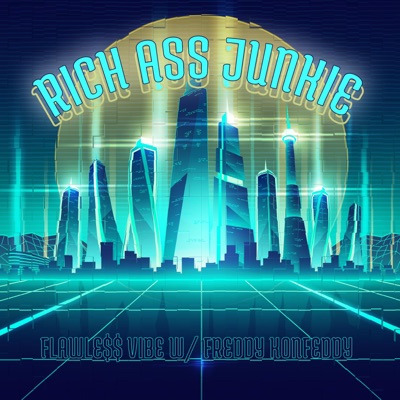 Rich Ass Junkie - Single
