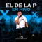 El De La P (En Vivo) - Luis R Conriquez lyrics