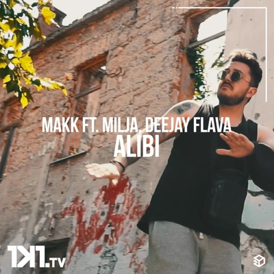 Alibi (feat. Milja & Deejay Flava) - Single