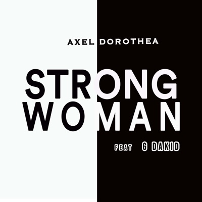 Strong Woman (feat. G Dakid) - Single