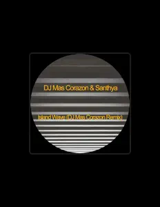 DJ Mas Corazon सुनें, म्यूज़िक वीडियो देखें, बायो पढ़ें, दौरे की तारीखें और बहुत कुछ देखें!