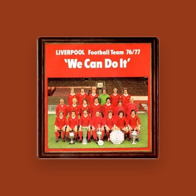 Listen to Liverpool Football Team, watch music videos, read bio, see tour dates & more!