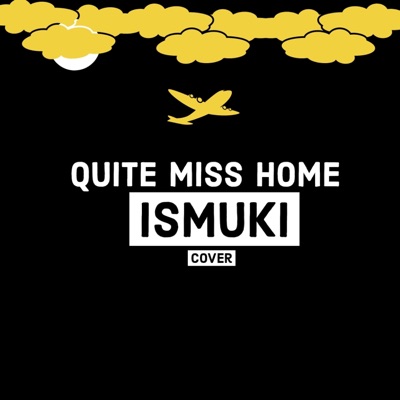 Quite Miss Home - Single