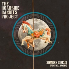 Sombre Circus (feat. Nell Bryden) - Single