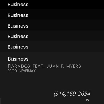 Business (feat. Juan F. Myers) - Single