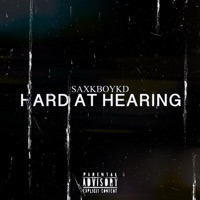 Hard at Hearing - Single - Saxkboy KD