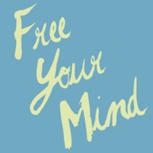 Free Your Mind - Single