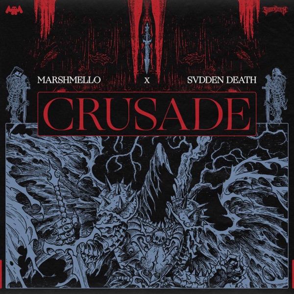 Crusade - Single - Marshmello & SVDDEN DEATH